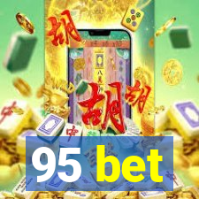 95 bet